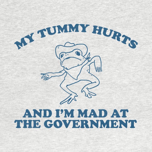 my tummy hurts and i’m mad at the government - funny frog meme, retro frog cartoon by CamavIngora